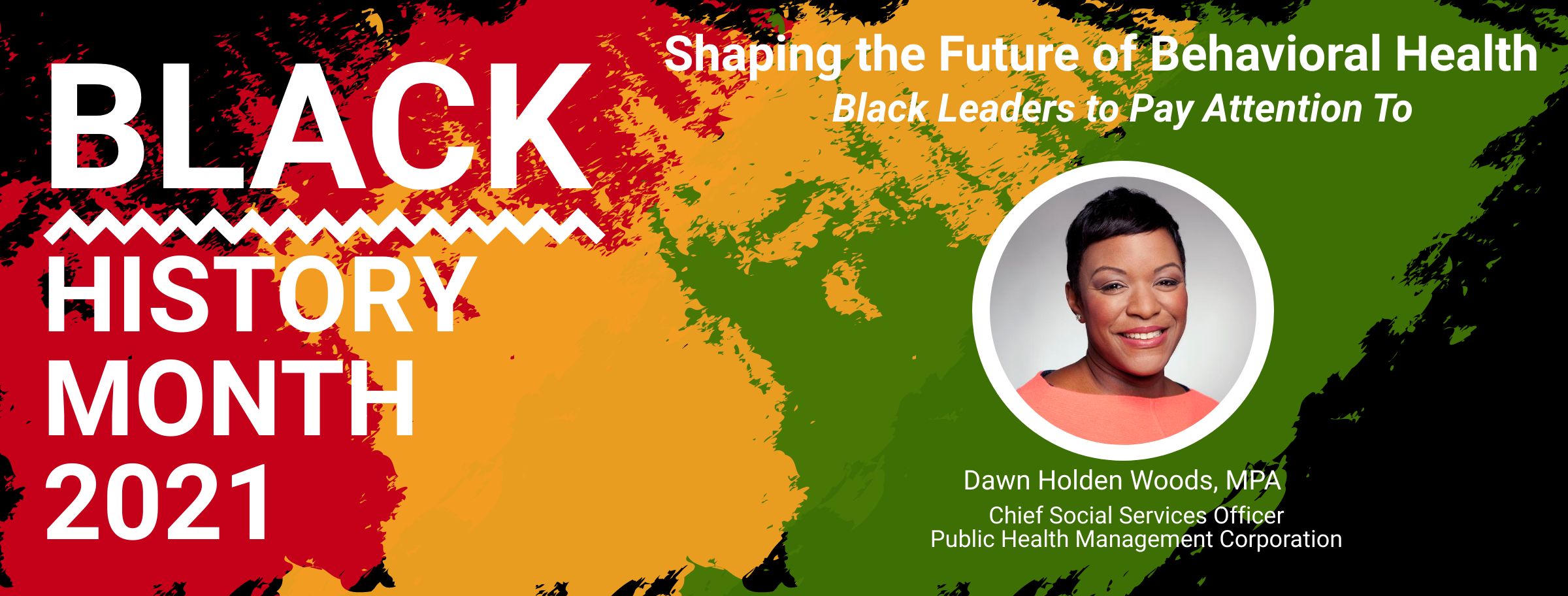 Black Leaders Shaping the Future of Behavioral Health: Dawn Holden Woods, MPA